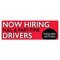 Signmission Now Hiring Full & Part-Time Drivers Banner Concession Stand Food Truck Single Sided B-72-30114 - alternate 1